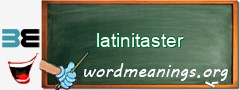 WordMeaning blackboard for latinitaster